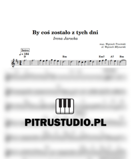 By coś zostało z tych dni – Irena Jarocka