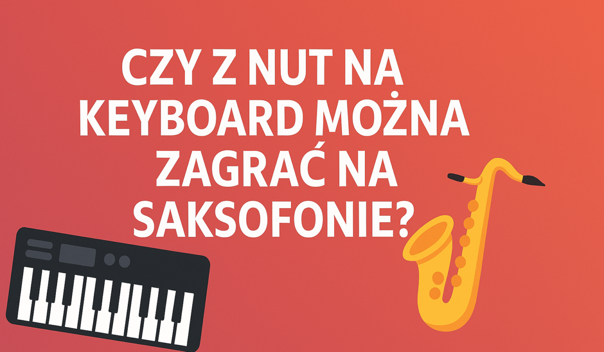 czy z nut na keyboard można zagrać na saksofonie