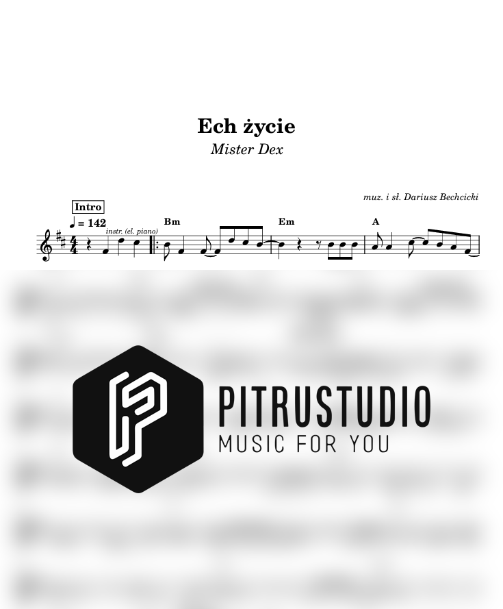 Mister Dex - Ech życie ech życie nuty
