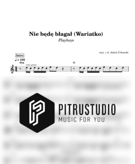 Nie będę błagał (Wariatko) – Playboys