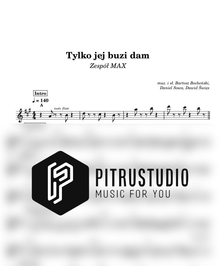 Zespół MAX - Tylko jej buzi dam tylko jej buzi dam nuty