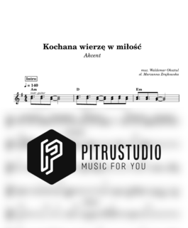 Kochana wierzę w miłość – Akcent