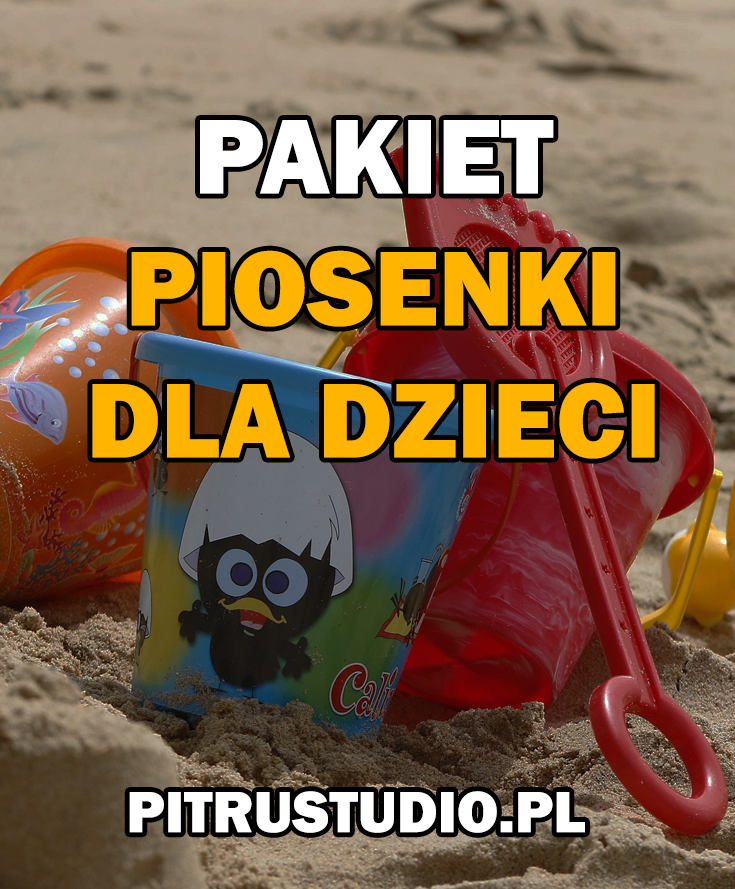 Pakiet Piosenki dla dzieci pakiet piosenki dla dzieci nuty