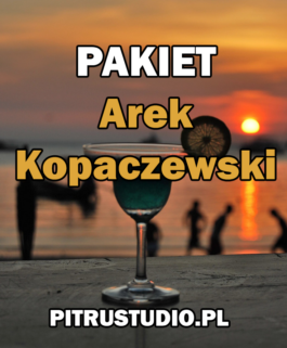 Pakiet Arek Kopaczewski