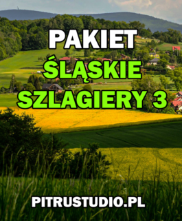 Pakiet Śląskie Szlagiery 3