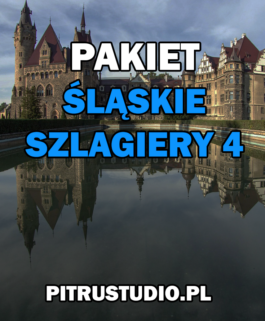 Pakiet Śląskie Szlagiery 4