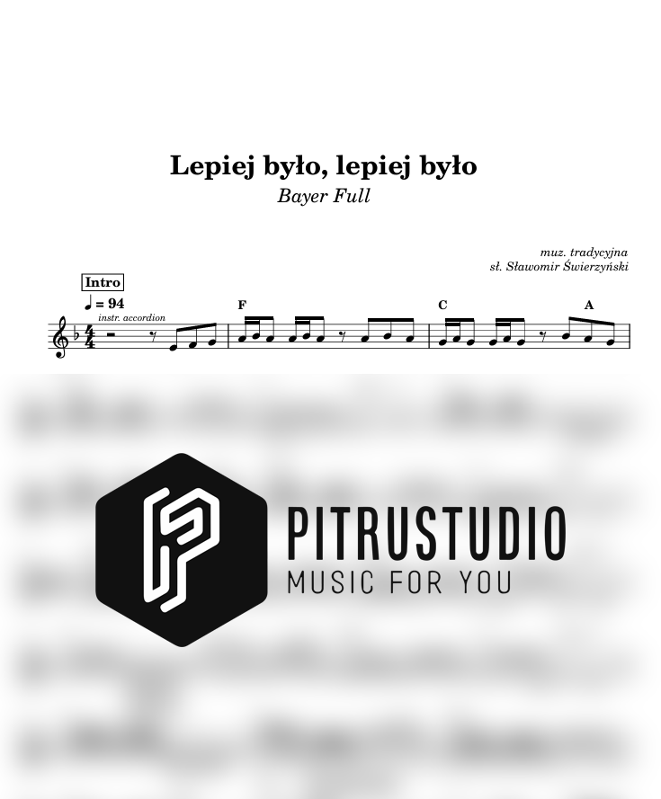 Bayer Full - Lepiej było, lepiej było lepiej było lepiej było nuty