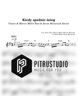Kiedy spadnie śnieg – Classic & Marcin Miller Boys & Zenon Martyniuk Akcent