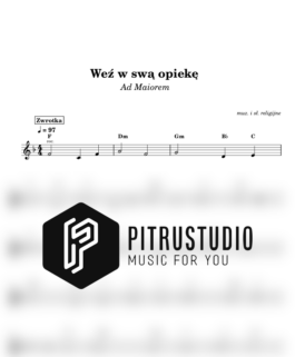 Weź w swą opiekę – Ad Maiorem