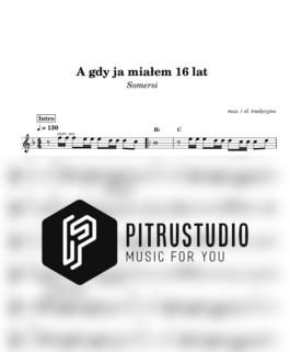 A gdy ja miałem 16 lat – Somersi