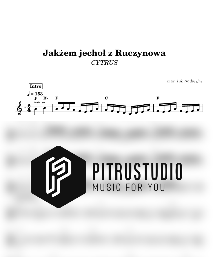 CYTRUS - Jakżem jechoł z Ruczynowa jakżem jechoł z ruczynowa nuty