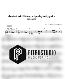 Jesteś mi bliska więc daj mi pyska – VOYAGER