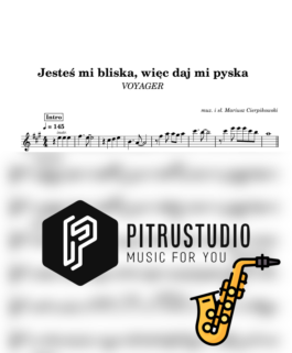 Jesteś mi bliska więc daj mi pyska – VOYAGER