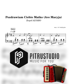 pozdrawiam ciebie matko nuty akordeon